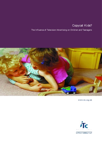 CopyCat Kids?: The Influence of Television Advertising on Children and Teenagers