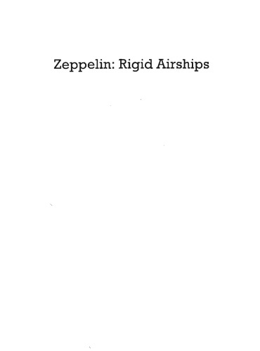 Zeppelin: Rigid Airships 1893-1940