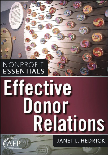 Effective Donor Relations (The AFP Wiley Fund Development Series)