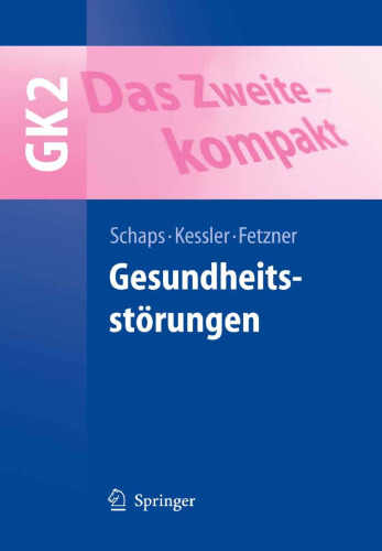 GK2 Kompakt - Das Zweite, Gesundheitsstörungen