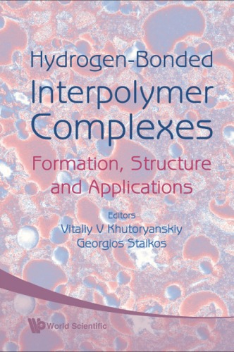 Hydrogen-bonded Interpolymer Complexes: Formation,structure and Applications