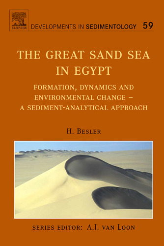 The Great Sand Sea in Egypt: Formation, Dynamics and Environmental Change – A Sediment-Analytical Approach