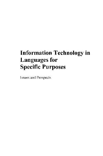 Information Technology in Languages for Specific Purposes: Issues and Prospects