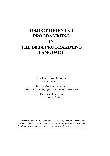 Object-Oriented Programming in the Beta Programming Language 