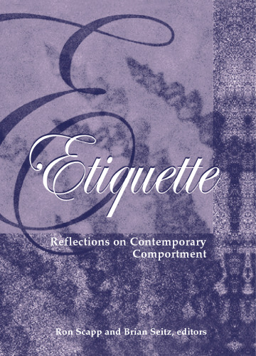 Etiquette: Reflections on Contemporary Comportment