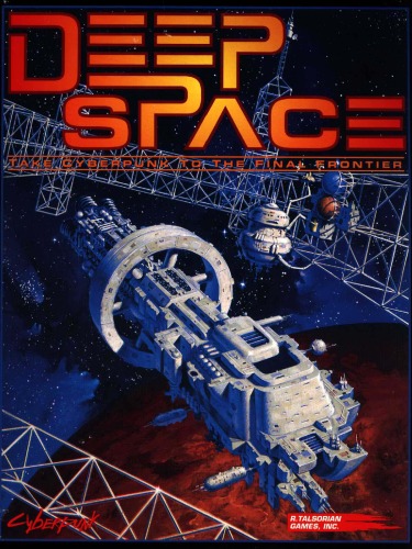 Deep Space: The Interplanetary Supplement for Cyberpunk 2020