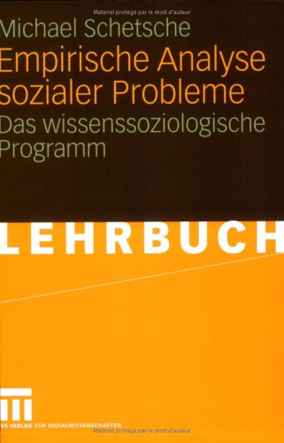 Empirische Analyse sozialer Probleme: Das wissenssoziologische Programm