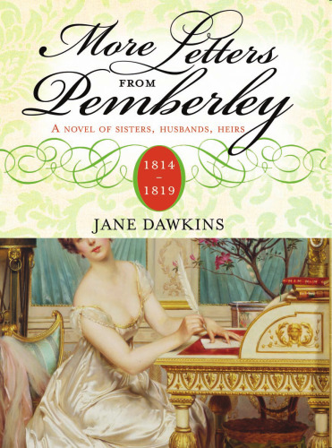 More Letters from Pemberley