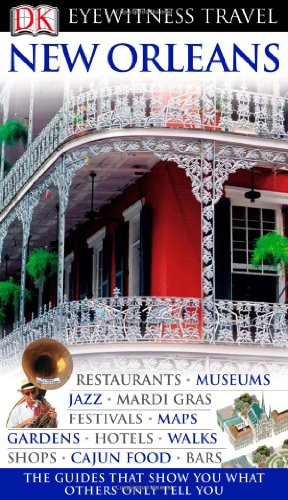 New Orleans (Eyewitness Travel Guides)