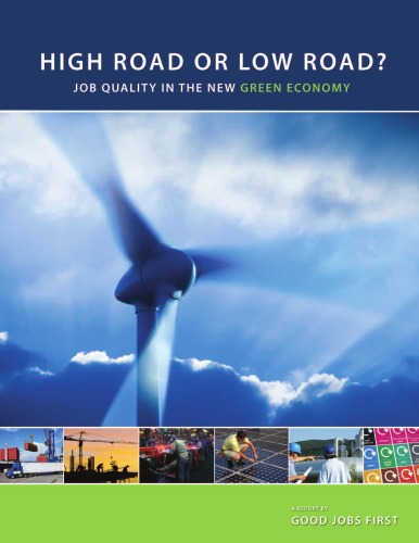 High Road or Low Road, Job Quality in the New Green Economy (2009)