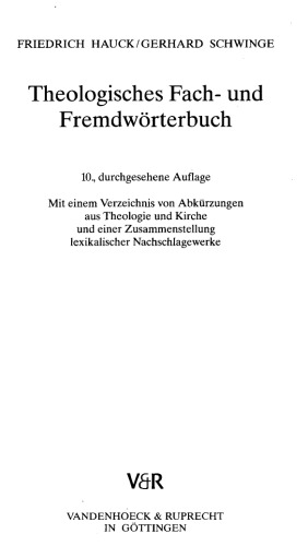 Theologisches Fach- und Fremdwörterbuch (10., durchgesehene Auflage)