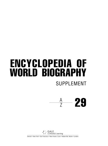 Encyclopedia of World Biography Supplement: A-z Volume 29