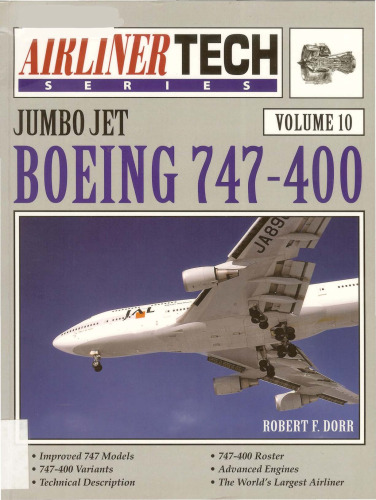 Boeing  747-400 (AirlinerTech Series, Vol. 10)