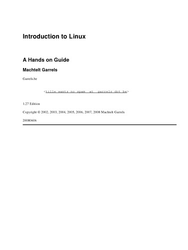 Introduction to Linux: A Hands on Guide