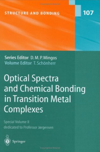 Optical Spectra and Chemical Bonding in Transition Metal Complexes: Special Volume dedicated to Professor Jørgensen