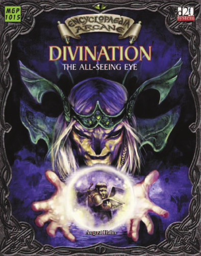 Encyclopaedia Arcane: Divination - The All-Seeing Eye (d20 System)