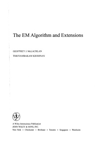 The EM Algorithm and Extensions