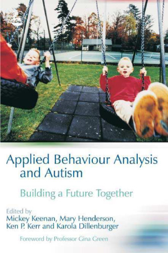 Applied Behaviour Analysis And Autism: Building a Future Together