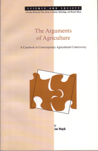 The Arguments of Agriculture