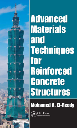 Advanced Materials and Techniques for Reinforced Concrete Structures