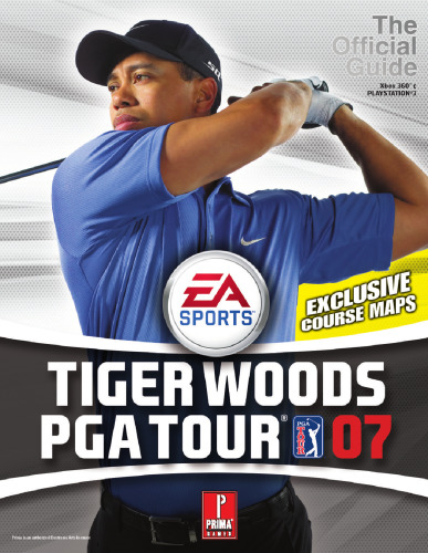 Tiger Woods PGA Tour '07 (Prima Official Game Guide)