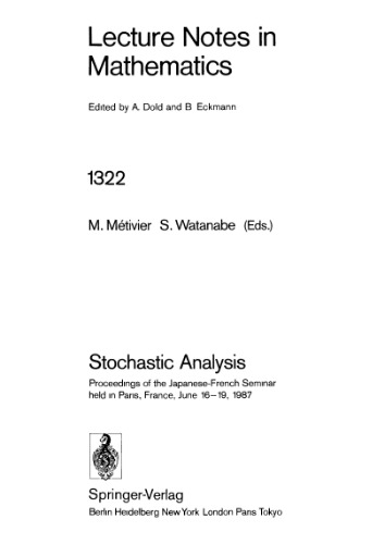 Stochastic Analysis: Proceedings of the Japanese-French Seminar held in Paris, France, June 16–19, 1987