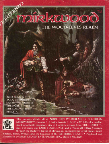 Northern Mirkwood: The Wood Elves Realm (Middle Earth Role Playing MERP #2600)