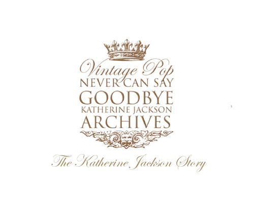 Never Can Say Goodbye (Michael Jackson. Vintage Pop Katherine Jackson Archives) (Michael Jackson Coffee Table Book)