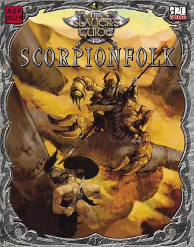 The Slayers Guide to Scorpionfolk (d20 System)