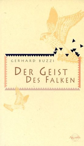 Der Geist des Falken