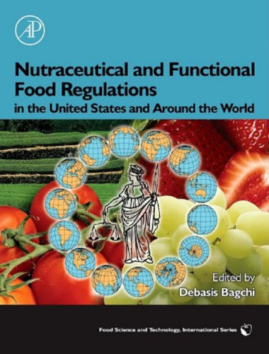 Nutraceutical and Functional Food Regulations in the United States and Around the World (Food Science and Technology)