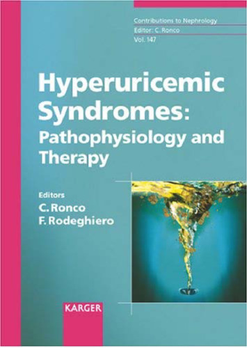 Hyperuricemic Syndromes: Pathophysiology and Therapy (Contributions to Nephrology)