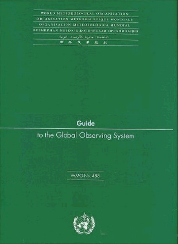 Guide to the Global Observing System