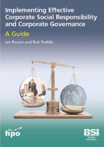 Implementing Effective Corporate Social Responsibility and Corporate Governance: A Guide