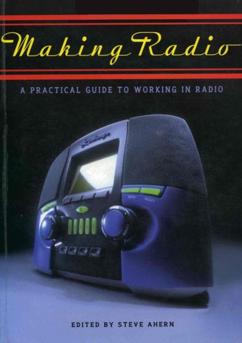 Making Radio: A Practical Guide to Working in Radio