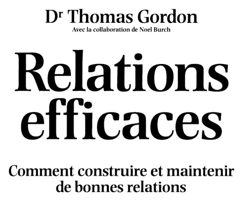 Relations efficaces : Comment construire et maintenir de bonnes relations