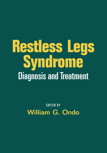 Restless Legs Syndrome: Diagnosis and Treatment (Neurological Disease and Therapy)