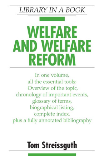 Welfare and Welfare Reform (Library in a Book)