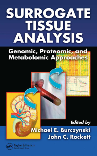 Surrogate Tissue Analysis: Genomic, Proteomic, and Metabolomic Approaches