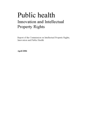 Public Health: Innovation and Intellectual Property Rights