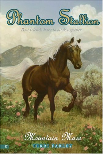 Phantom Stallion #17: Mountain Mare