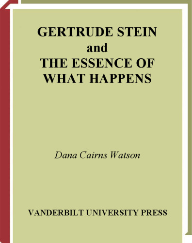 Gertrude Stein and the Essence of What Happens