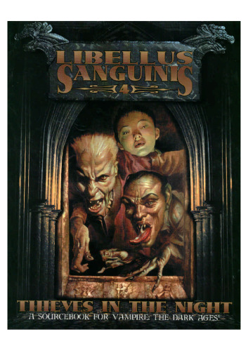 Libellus Sanguinis 4: Thieves in the Night (Vampire: The Dark Ages)