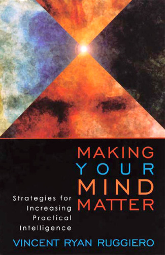 Making Your Mind Matter: Strategies for Increasing Practical Intelligence