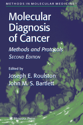 Molecular Diagnosis of Cancer: Methods and Protocols 2nd Edition (Methods in Molecular Medicine)