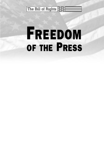 The Bill of Rights - Freedom of the Press