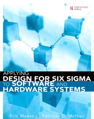 Applying Design for Six Sigma to Software and Hardware Systems