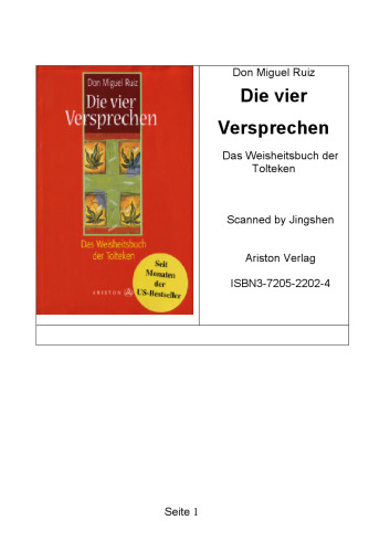 Die Vier Versprechen. Das toltekische Weisheitsbuch  GERMAN 