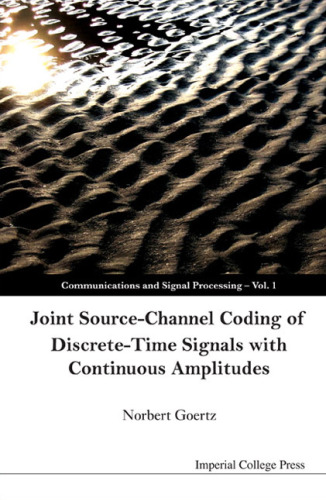 Joint Source-Channel Coding of Discrete-Time Signals with Continuous Amplitudes (Communications and Signal Processing)