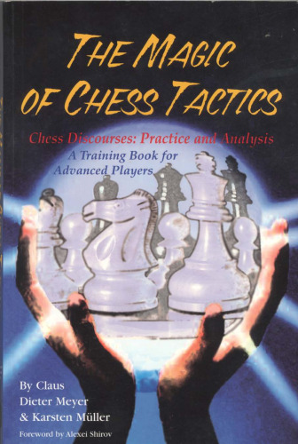 The Magic of Chess Tactics